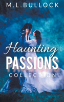 Haunting Passions