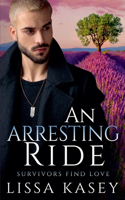 An Arresting Ride