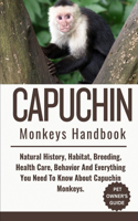 Capuchin Monkeys Handbook