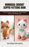 Whimsical Crochet Slipper Patterns Book