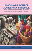Unlocking the World of Crochet Magic in this Book