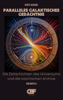Paralleles Galaktisches Gedächtnis