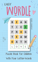 Easy Wordle Puzzle Book for Children With Four Letter-Words