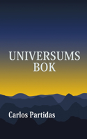 Universums BOK: Mänsklighetens Vetenskapliga Och Andliga Guide