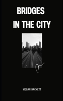 Bridges In The City