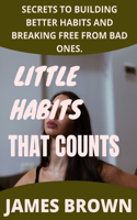 Little Habits That Counts