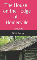 House on the Edge of Homerville