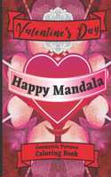 Valentine's Day Happy Mandala Geometric Pattern Coloring Book