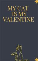 My CAT is my Valentine notebook is a Valentine's day gift Journal