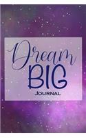 Dream Big Journal