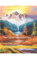 The City of Numbered Days