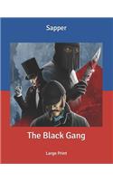 The Black Gang: Large Print