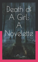 Death of A Girl