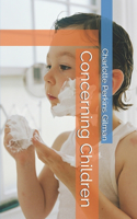 Concerning Children