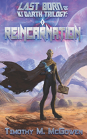 Reincarnation: (A Sci-Fantasy Litrpg/Gamelit Story)