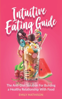 Intuitive Eating Guide