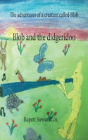 adventures of a creature called Blob