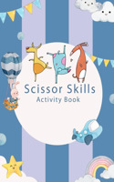 Scissor Skills Activity Book