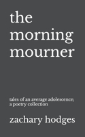 The Morning Mourner
