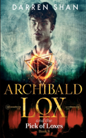 Archibald Lox and the Pick of Loxes