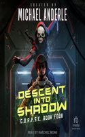 Descent Into Shadow