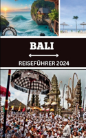 Bali Reiseführer 2024
