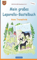 Mein großes Leporello-Bastelbuch: Meine Traumpferde