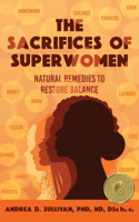 Sacrifices of Superwomen