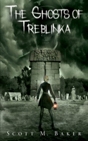Ghosts of Treblinka