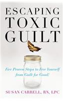 Escaping Toxic Guilt