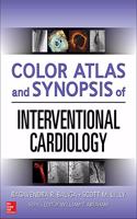 Color Atlas and Synopsis of Interventional Cardiology