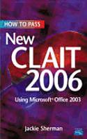 How to Pass Clait 2006 Using Microsoft Office 2003