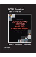 Natef Correlated Task Sheets for Automotive Heating and Air Conditioning