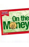 Harcourt School Publishers Horizons: Time for Kids Reader Grade K on the Money