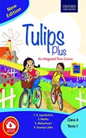 Tulips Plus (New Edition) Class 4 Term 1