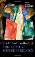 Oxford Handbook of the Cognitive Science of Religion