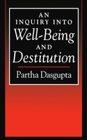 Inquiry Into Well-Being and Destitution