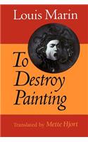 To Destroy Painting