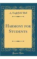Harmony for Students (Classic Reprint)