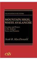 Mountain High, White Avalanche