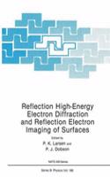 Reflection High-Energy Electron Diffraction and Reflection Electron Imaging of Surfaces