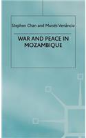 War and Peace in Mozambique