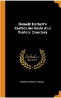 Homely Herbert's Eastbourne Guide and Visitors' Directory