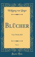 Blücher, Vol. 1