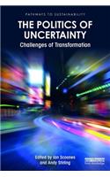 Politics of Uncertainty