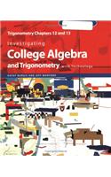 Investigating College Algebra and Trigonometry with Technology