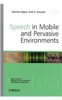 Speech in Mobile and Pervasive Environments