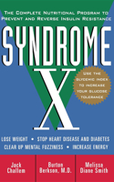 Syndrome X: The Complete Program to Prevent and Reverse Insulin Resistance(English)