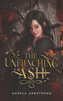 Unflinching Ash