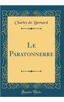 Le Paratonnerre (Classic Reprint)